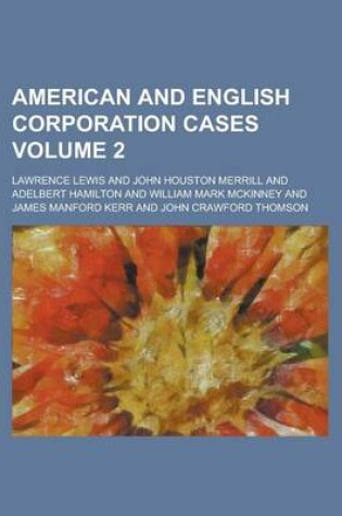 Cover of American and English Corporation Cases Volume 2