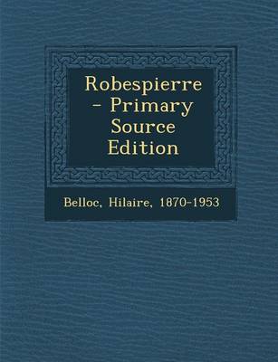 Book cover for Robespierre - Primary Source Edition