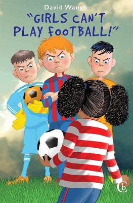 Book cover for Girls Can't Play Football!