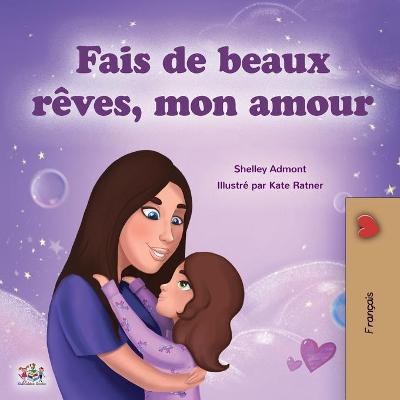 Book cover for Sweet Dreams, My Love (French Children's Book)