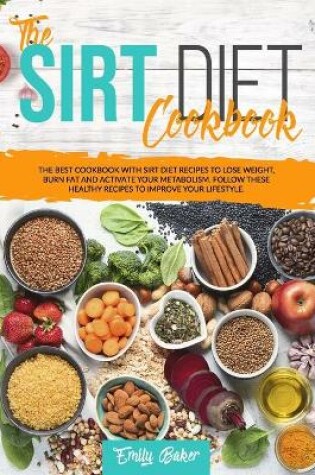 Cover of The Sirt Diet Cookbook