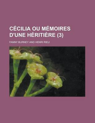 Book cover for Cecilia Ou Memoires D'Une Heritiere (3 )