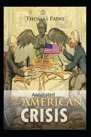 Cover of The American Crisis Original (Classic Edition Annotated)