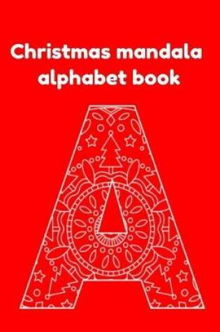 Cover of Christmas mandala alphabet book