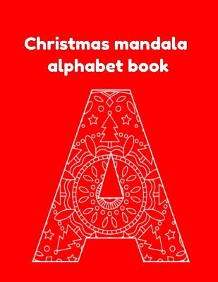 Book cover for Christmas mandala alphabet book