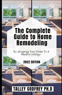 Cover of The Complete Guide to Home Remodeling