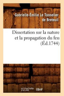 Cover of Dissertation sur la nature et la propagation du feu (Ed.1744)