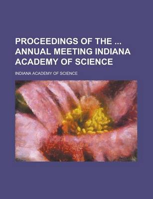 Book cover for Proceedings of the Annual Meeting Indiana Academy of Science