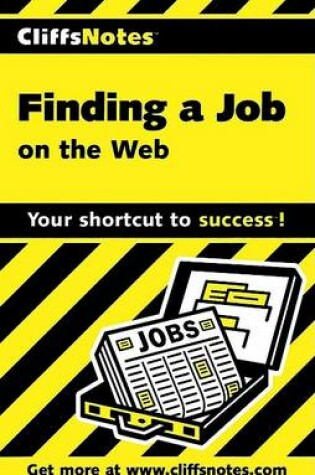 Cover of Cliffsnotes Finding a Job on the Web