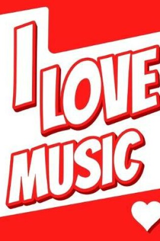 Cover of I Love Music