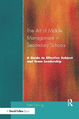 Cover of The Art of Middle Management in Secondary Schools