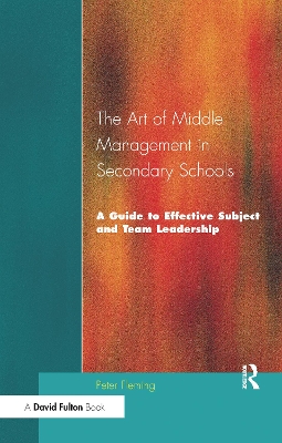 Book cover for The Art of Middle Management in Secondary Schools