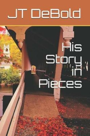 Cover of His Story in Pieces