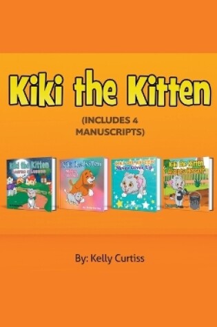 Cover of Kiki the Kitten Four Books Collection