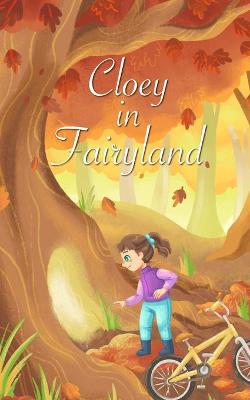 Book cover for Cloey in Fairyland