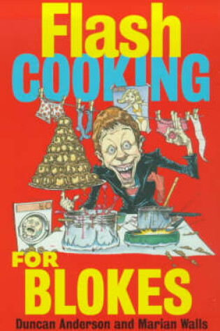 Cover of Flash Cooking for Blokes