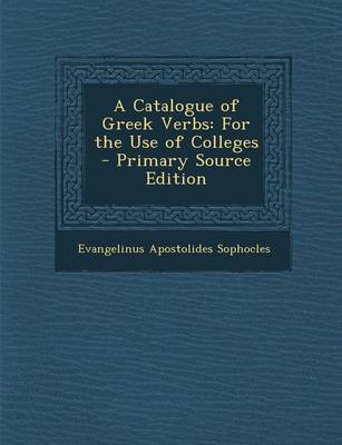 Book cover for A Catalogue of Greek Verbs