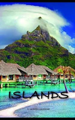 Book cover for Islands Note Monthly 2020 Planner 12 Month Calendar