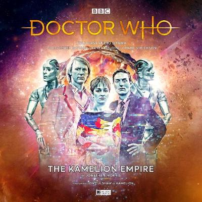 Cover of Doctor Who Main Range #249 - The Kamelion Empire