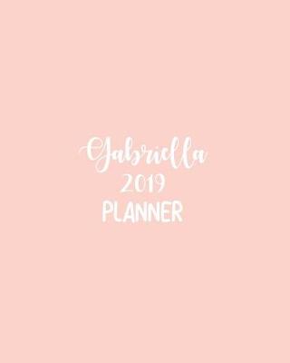 Book cover for Gabriella 2019 Planner