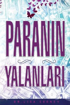 Book cover for Paranin Yalanlari (Turkish)