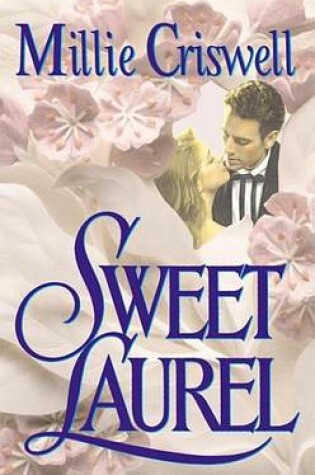 Cover of Sweet Laurel Sweet Laurel