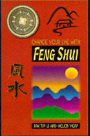 Cover of Change Your Life with Feng Shui