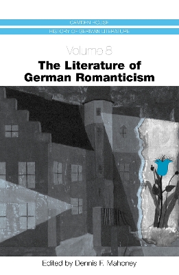 Book cover for The Literature of German Romanticism