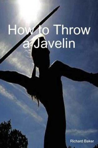 Cover of How to Throw a Javelin