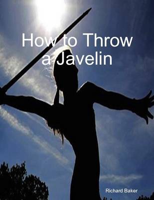 Book cover for How to Throw a Javelin