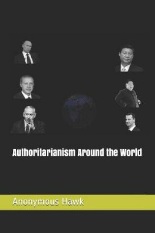 Cover of Authoritarianism Around the World
