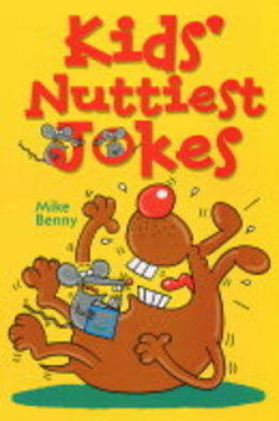 Cover of Kids' Nuttiest Jokes