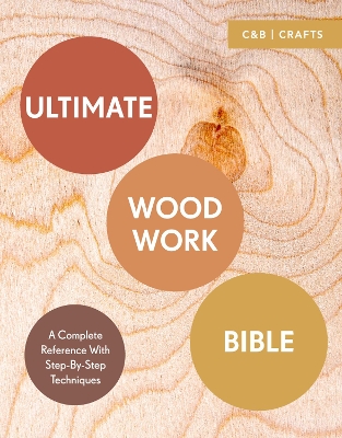 Book cover for Ultimate Woodwork Bible