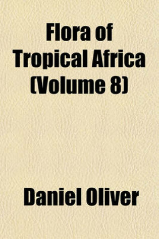 Cover of Flora of Tropical Africa (Volume 8)