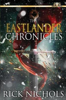 Book cover for The Eastlander Chronicles