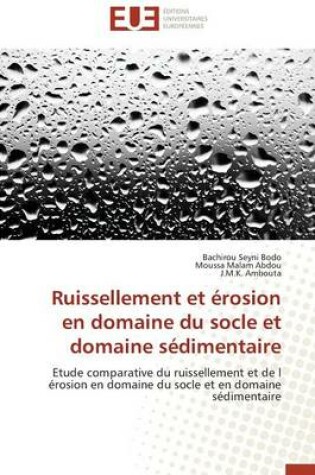 Cover of Ruissellement Et Erosion En Domaine Du Socle Et Domaine Sedimentaire