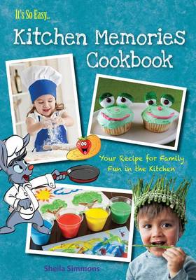 Cover of It's So Easy...Kitchen Memories Cookbook