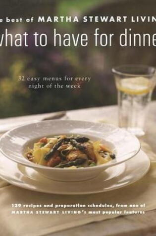 Cover of What to Have for Dinner