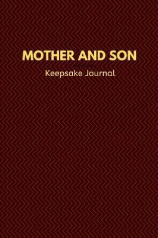 Cover of Mother and Son Keepsake Journal