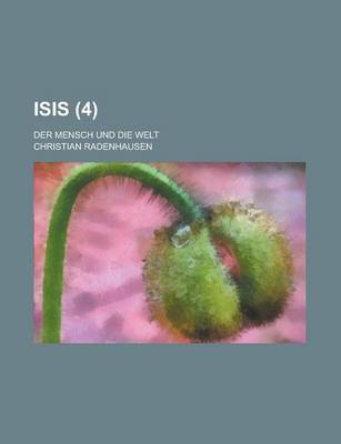 Book cover for Isis (4); Der Mensch Und Die Welt