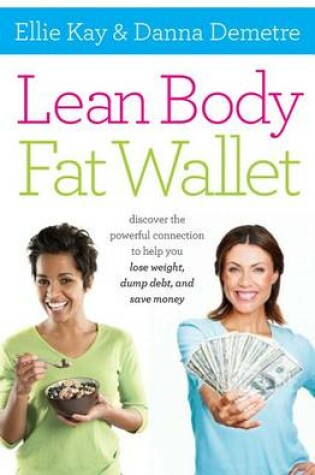 Cover of Lean Body, Fat Wallet