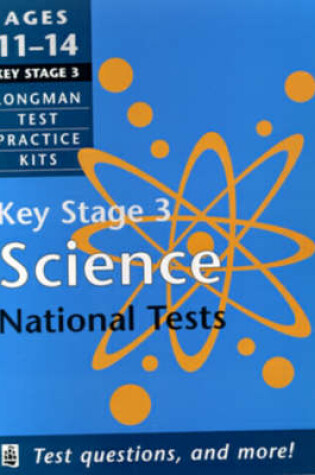 Cover of Longman Test Practice Kit: Key Stage 3 Science