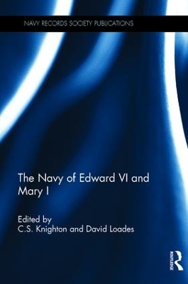 Book cover for The Navy of Edward VI and Mary I