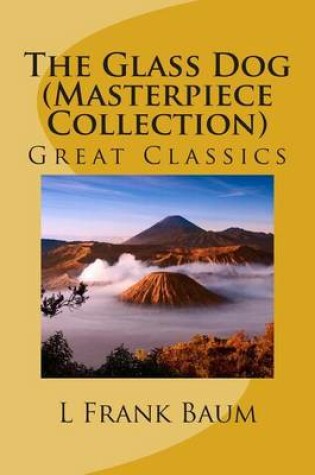 Cover of The Glass Dog (Masterpiece Collection)