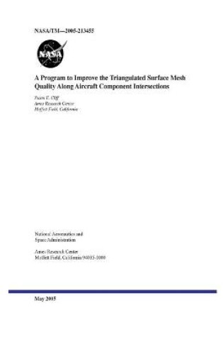 Cover of A Program to Improve the Triangulated Surface Mesh Quality Along Aircraft Component Intersections