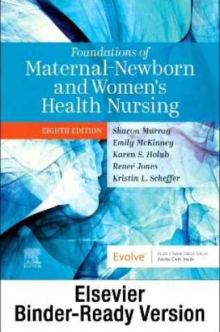 Cover of Foundations of Maternal-Newborn and Women's Health Nursing - Binder Ready