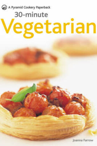 Cover of 30 Minute Vegetarian