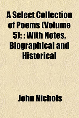 Book cover for A Select Collection of Poems (Volume 5);