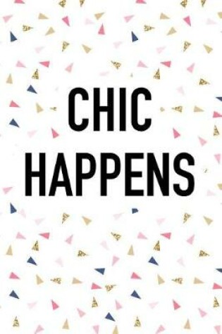 Cover of Chic Happens