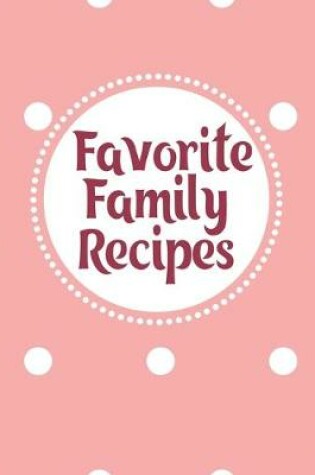 Cover of Favorite Family Recipes